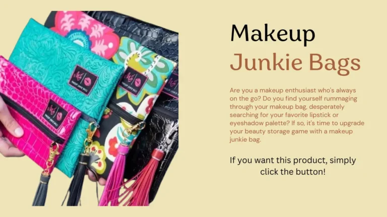 Makeup Junkie Bags