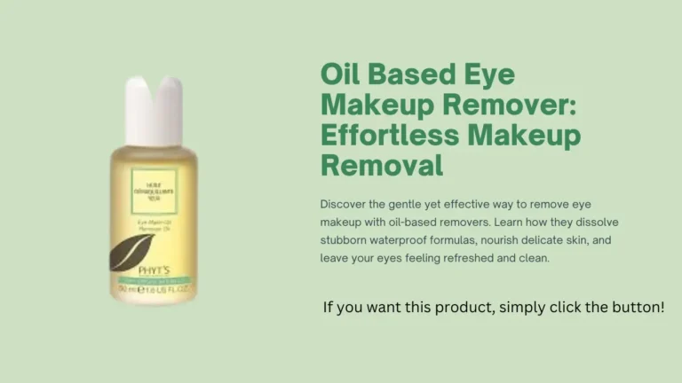 Oil Based Eye Makeup Remover